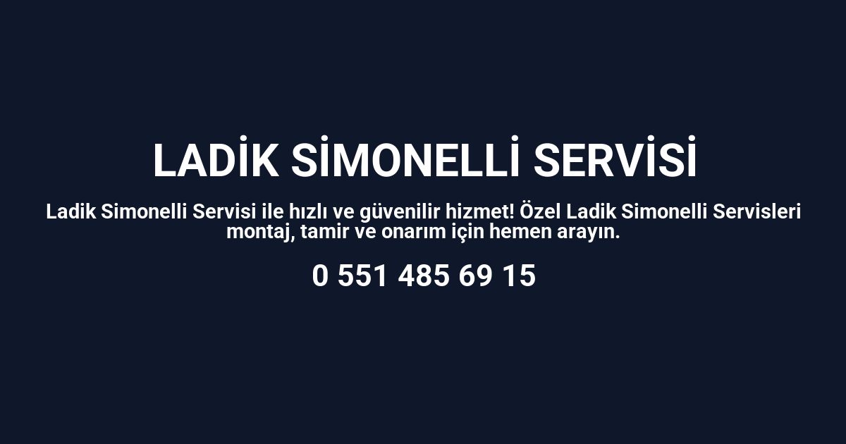 Ladik Simonelli Servisi